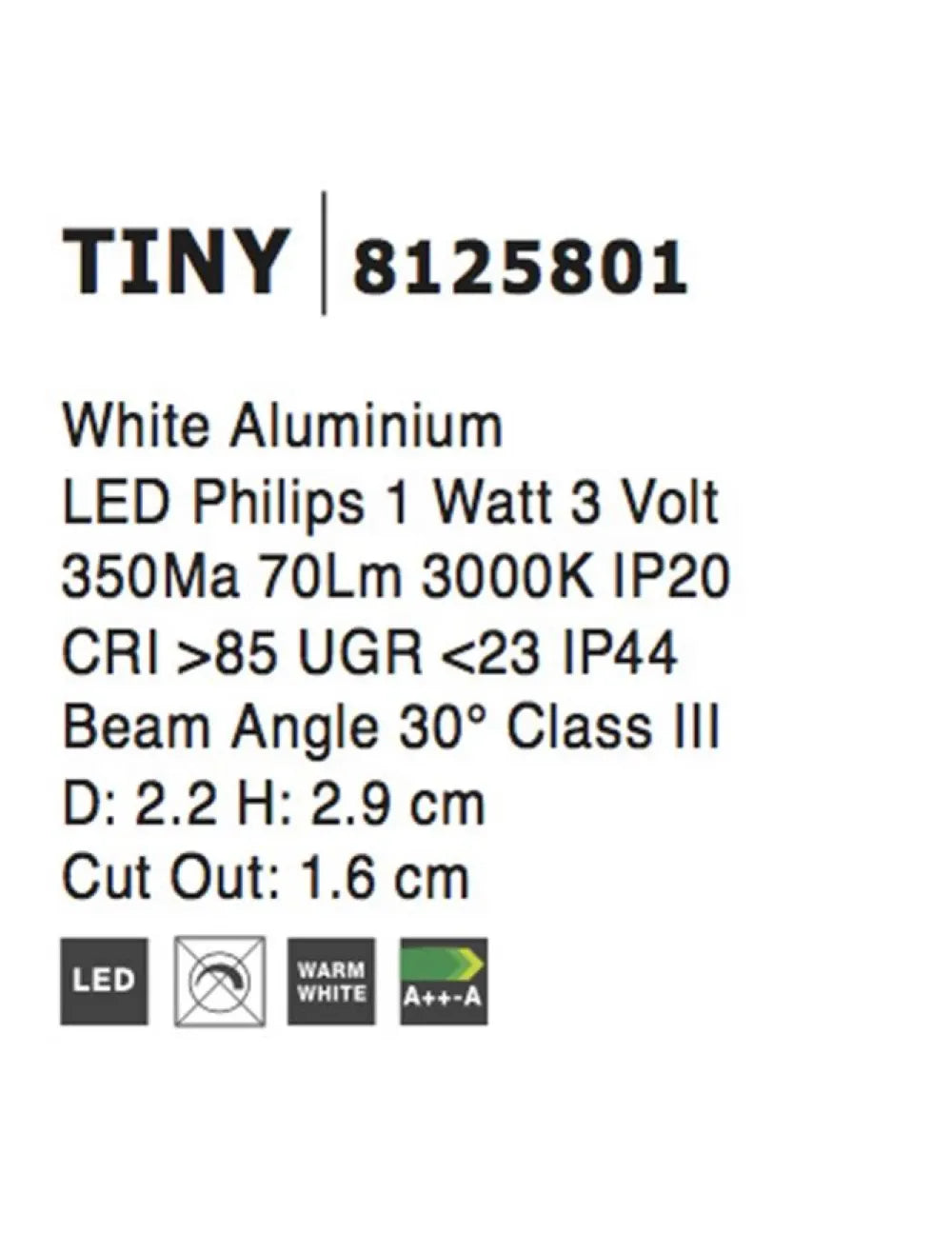 Spot incastrat din Aluminiu Alb H2.9xL2.2cm IP44 1W 70lm 3000k TINY