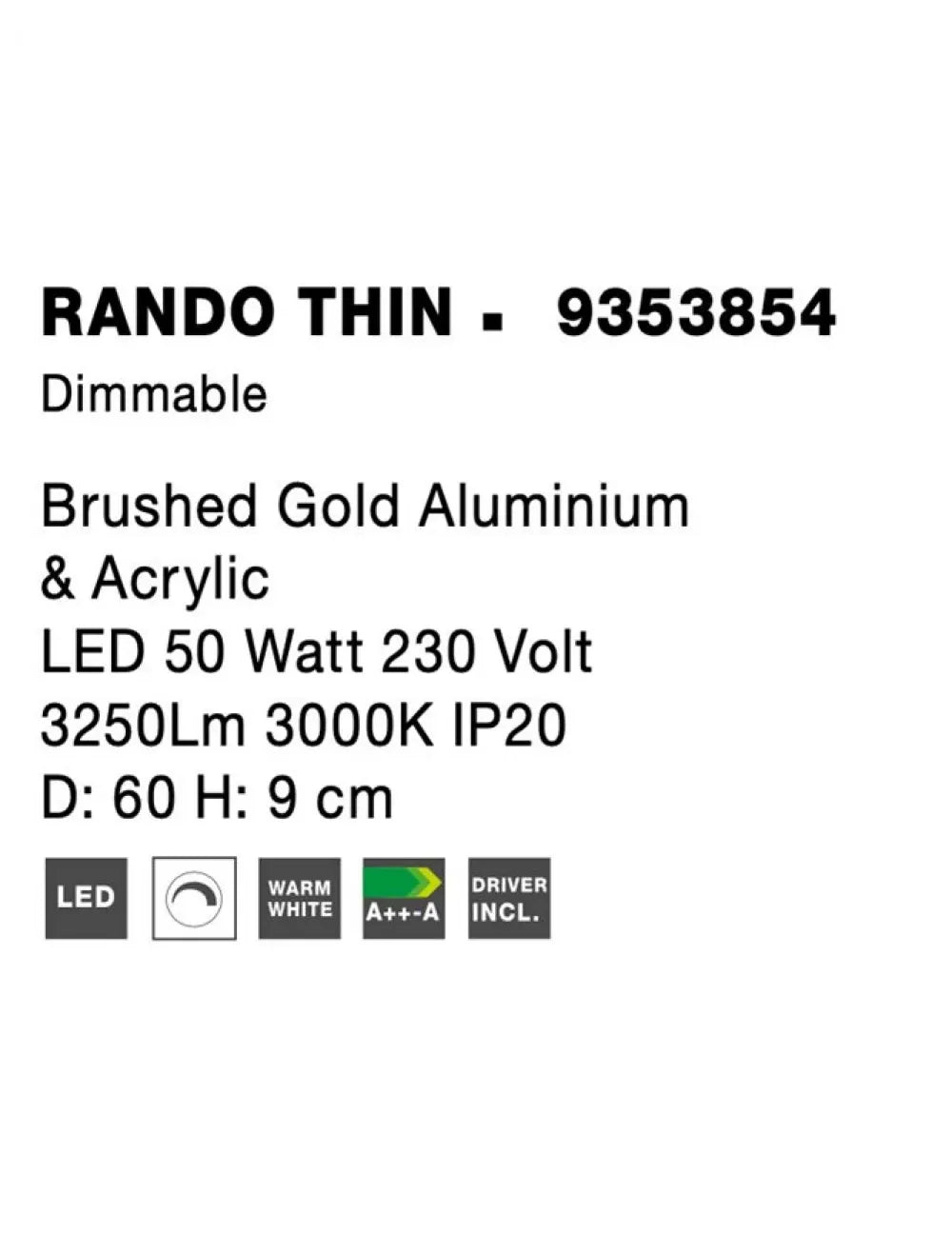 Plafoniera structura din Aluminiu Auriu si abajur din Acrilic Alb H9xL60cm IP20 50W 2864lm 3000k RANDO THIN