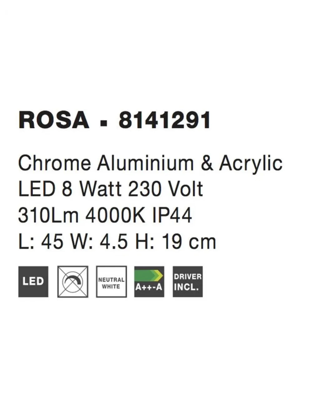Aplica de perete structura din Aluminiu Argintiu si abajur din Acrilic Alb H19xL45cm IP44 8W 310lm 4000k ROSA