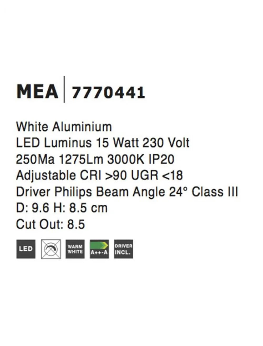 Spot incastrat din Aluminiu Alb H8.5xL9.6cm IP20 15W 1275lm 3000k MEA