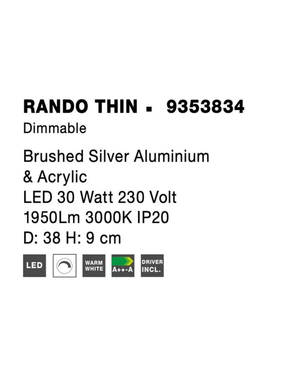 Plafoniera structura din Aluminiu Argintiu si abajur din Acrilic Alb H9xL38cm IP20 30W 1845lm 3000k RANDO THIN