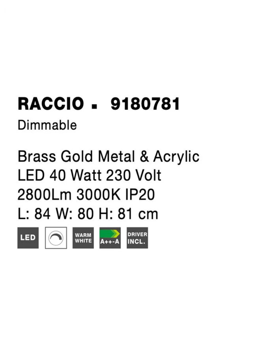Lustra structura din Metal Auriu si abajur din Acrilic Alb H81xL84cm IP20 48W 3633lm 3000k RACCIO