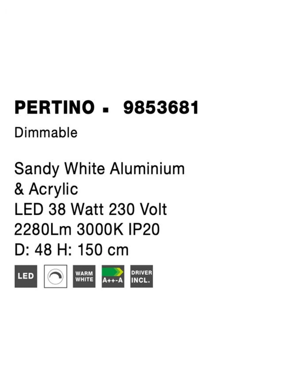 Lustra structura din Aluminiu Alb si abajur din Acrilic  H150xL48cm IP20 38W 2175lm 3000k PERTINO