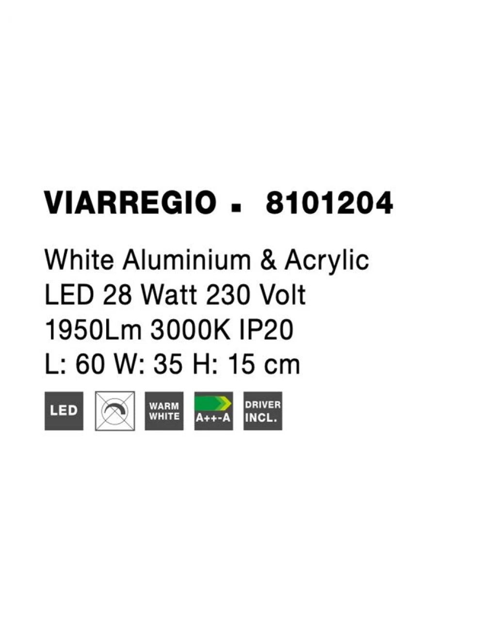 Plafoniera structura din Aluminiu Alb si abajur din Acrilic Alb H15xL60cm IP20 28W 1950lm 3000k VIARREGIO