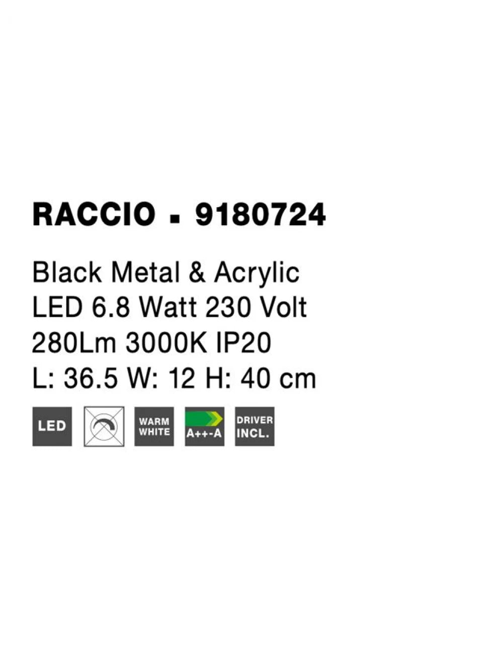 Veioza structura din Metal Negru si abajur din Acrilic Alb H40xL38.5cm IP20 5W 377lm 3000k RACCIO