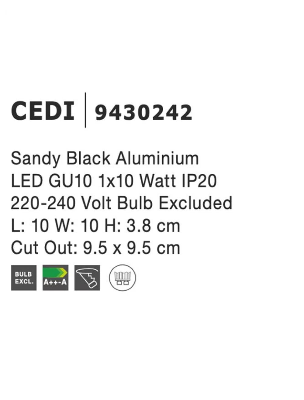 Spot incastrat din Aluminiu Negru H3.8xL10cm IP20 LED GU10 CEDI