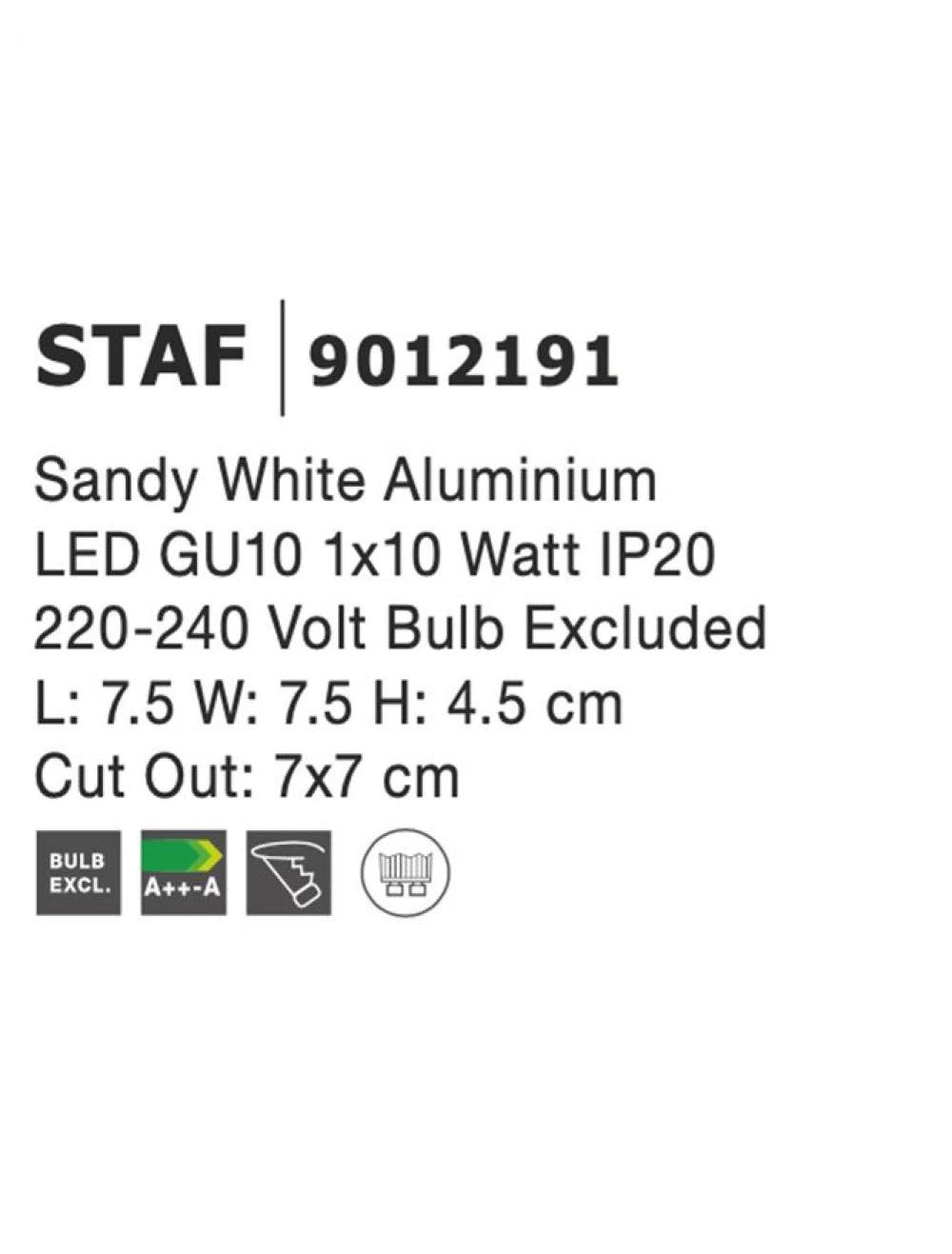 Spot incastrat din Aluminiu Alb H4.5xL7.5cm IP20 LED GU10 STAF
