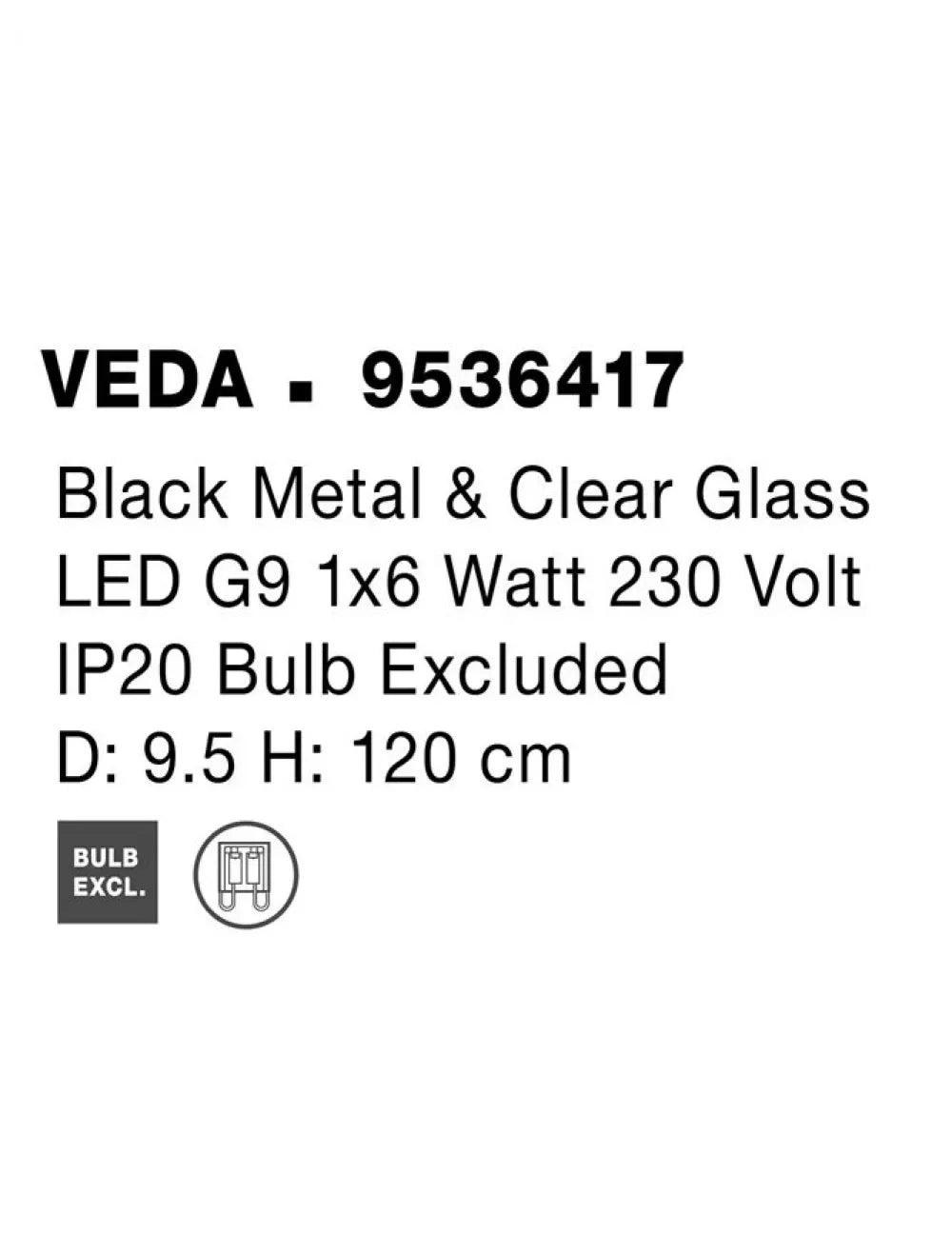 Pendul structura din Metal Negru si abajur din Sticla Transparent H120xL9.5cm IP20 VEDA