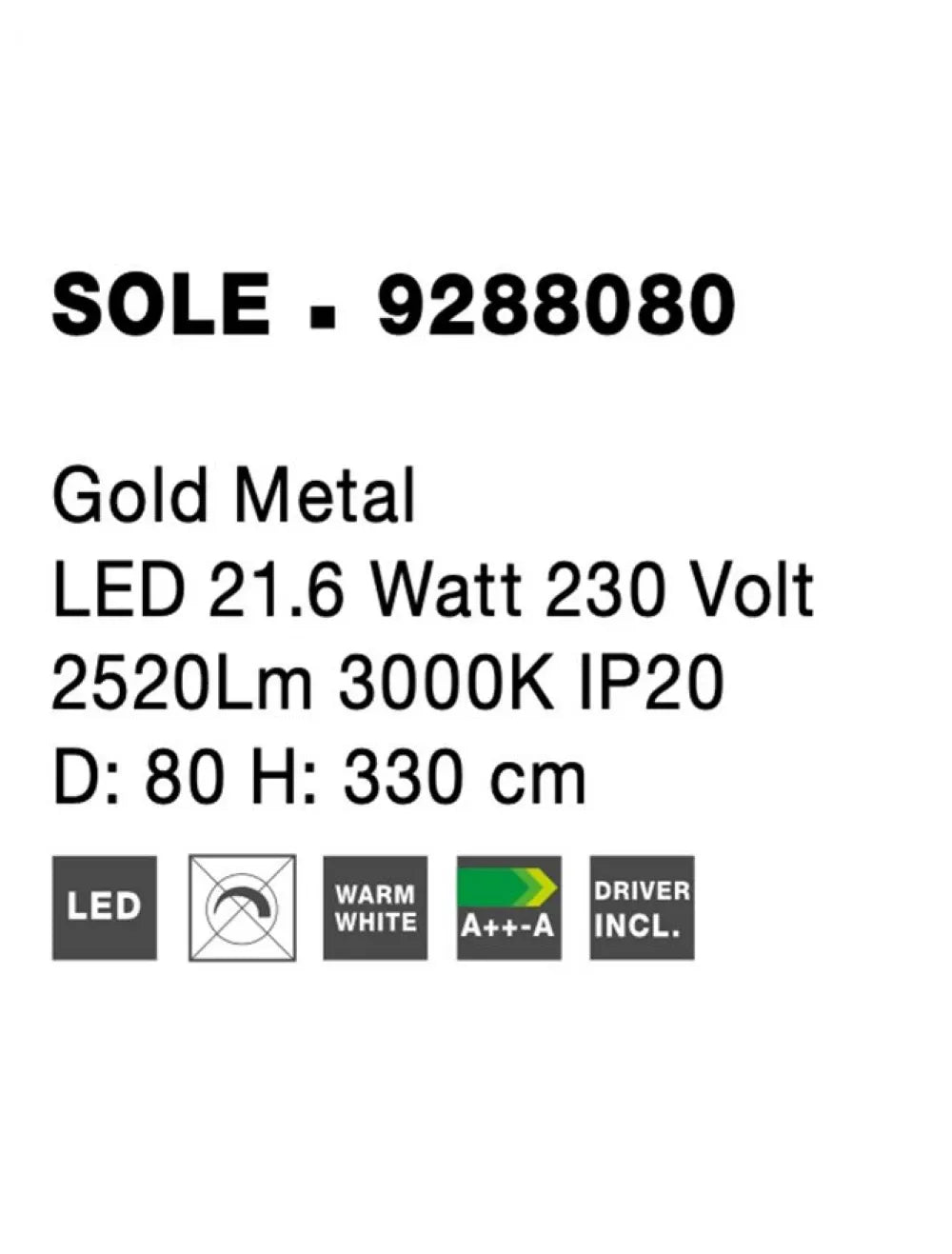 Pendul din Metal Auriu H330xL80cm IP20 18W 2059lm 3000k SOLE
