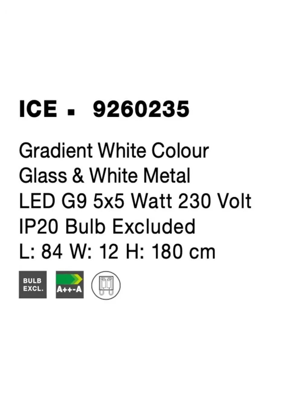 Lustra structura din Metal Alb si abajur din Sticla Alb H180xL84cm IP20 ICE